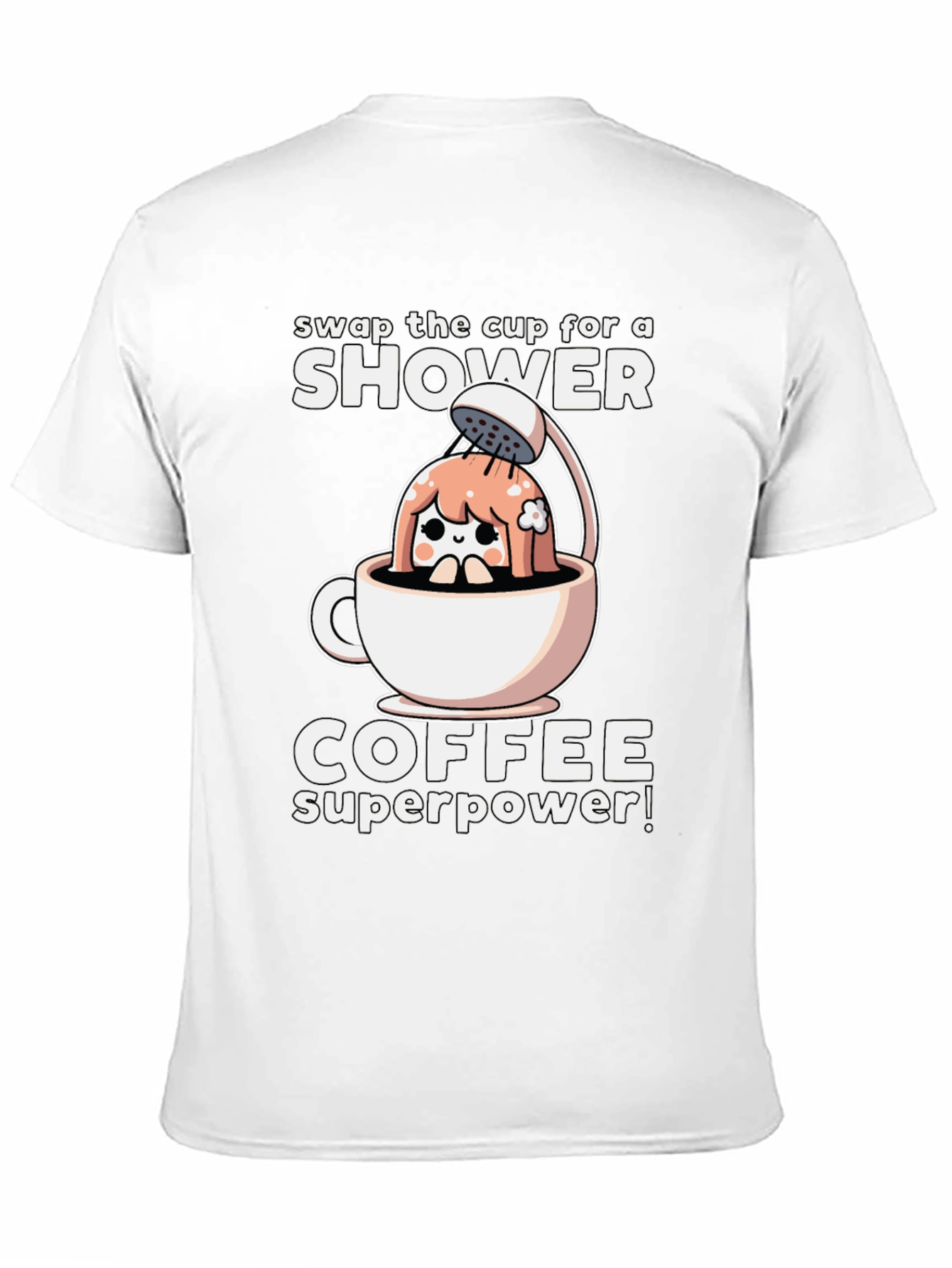 Coffee Shower Superpower T-Shirt