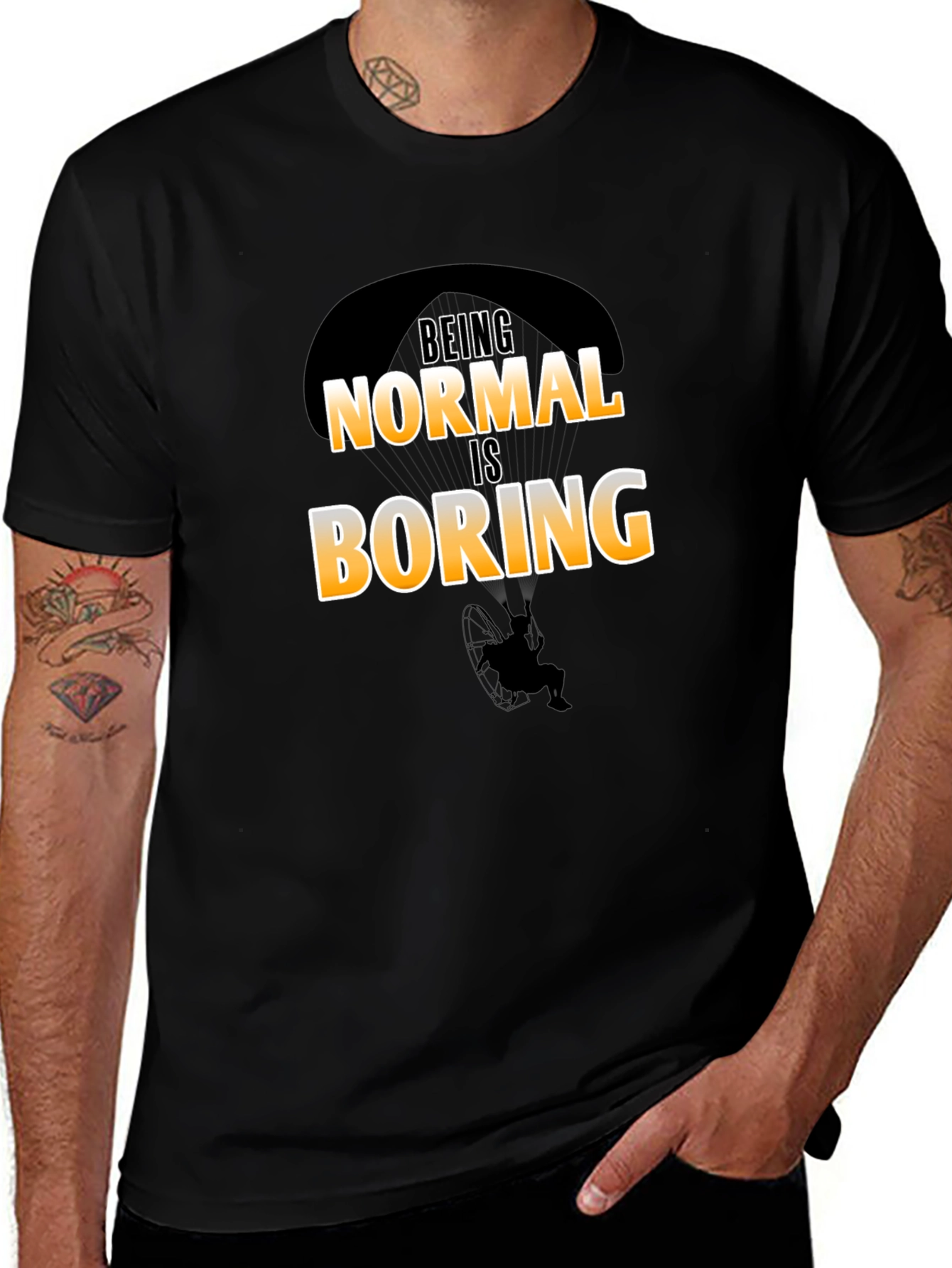 Being Normal Is Boring T-Shirt