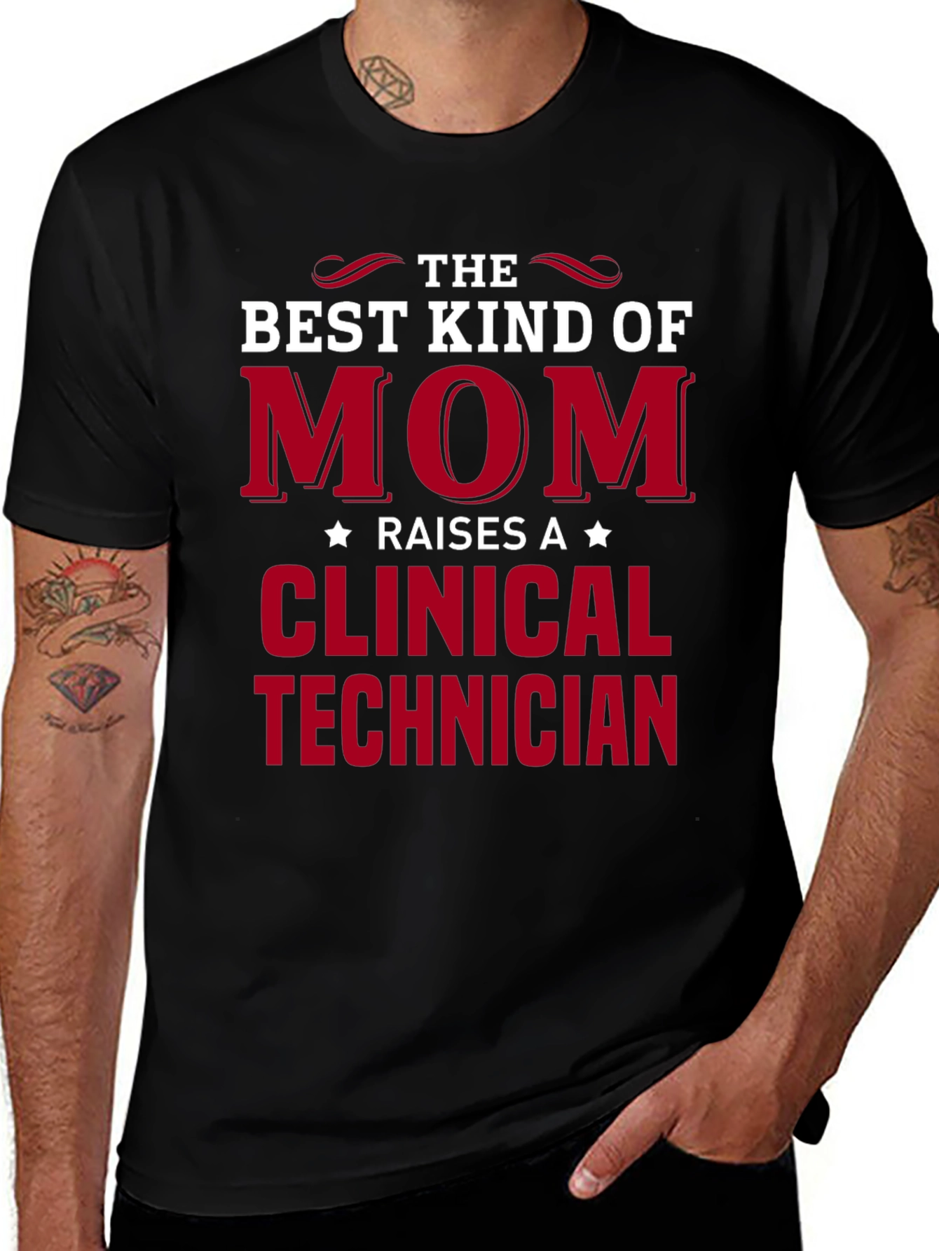 Best Mom Raises a Clinical Technician T-Shirt