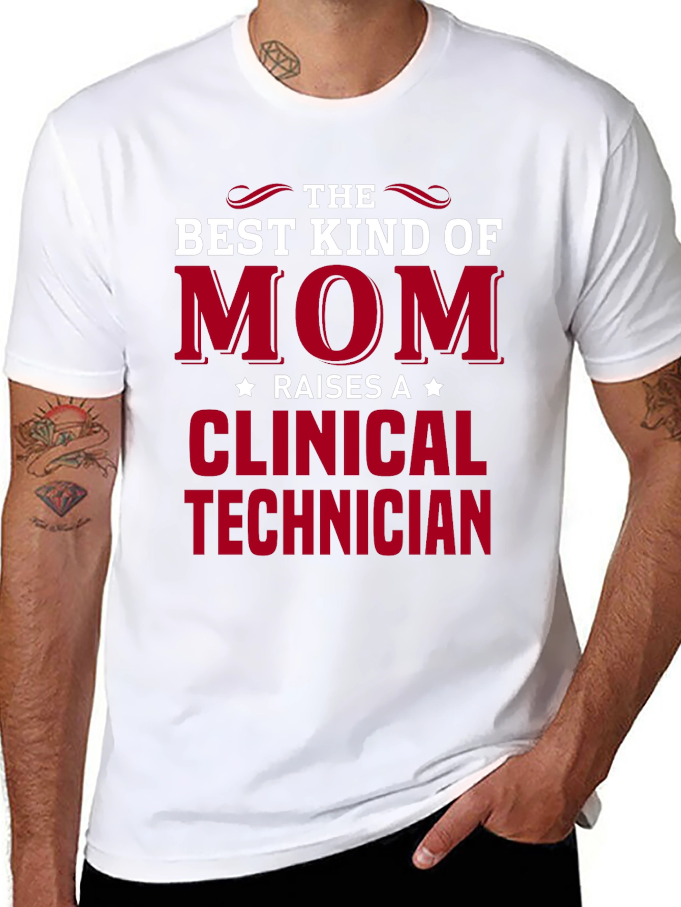 Best Mom Raises a Clinical Technician T-Shirt