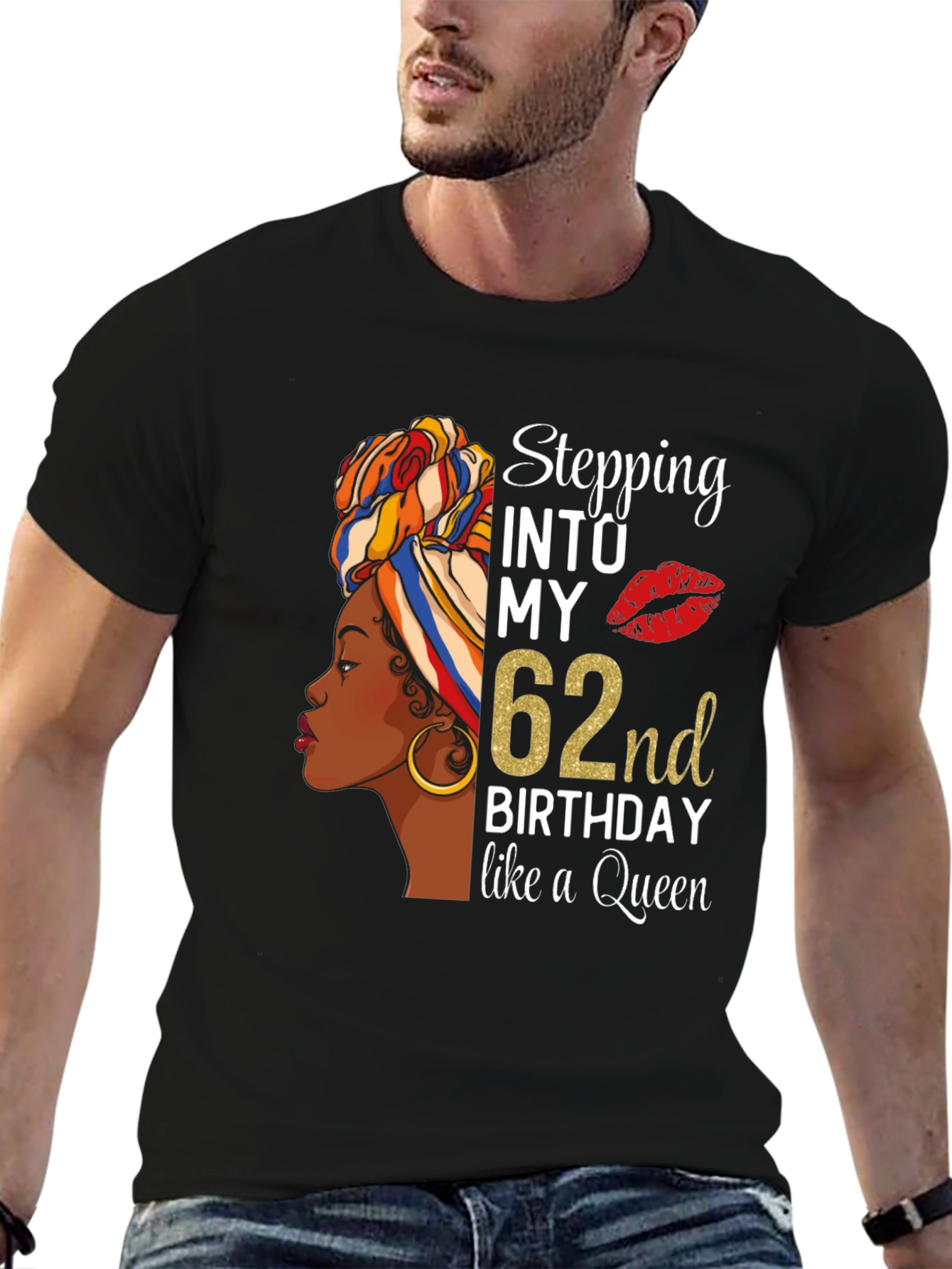 Stepping Into My 62nd Birthday Like a Queen T-Shirt