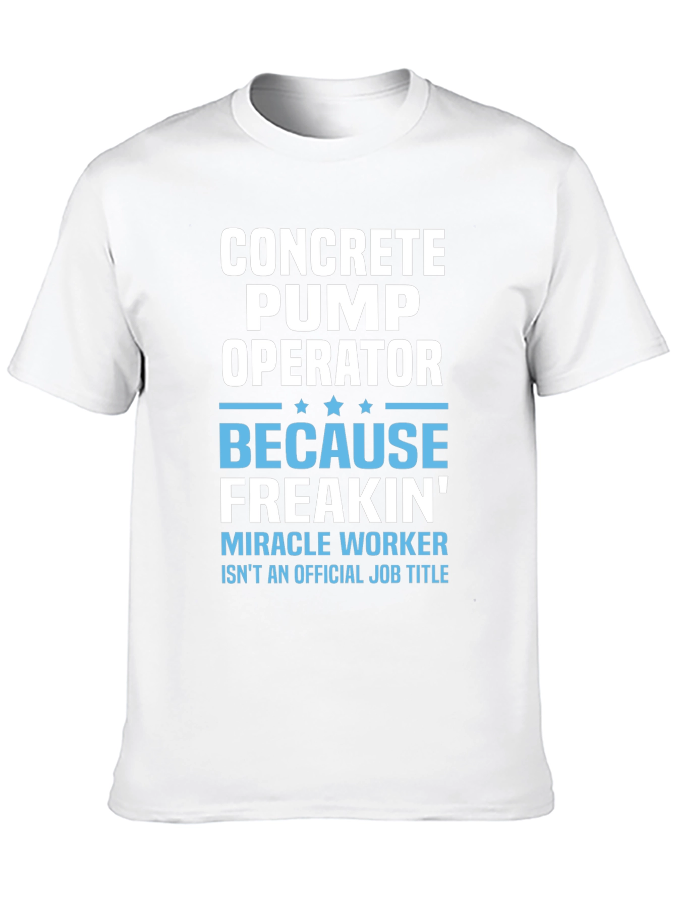 Concrete Pump Operator Funny Job Title T-Shirt