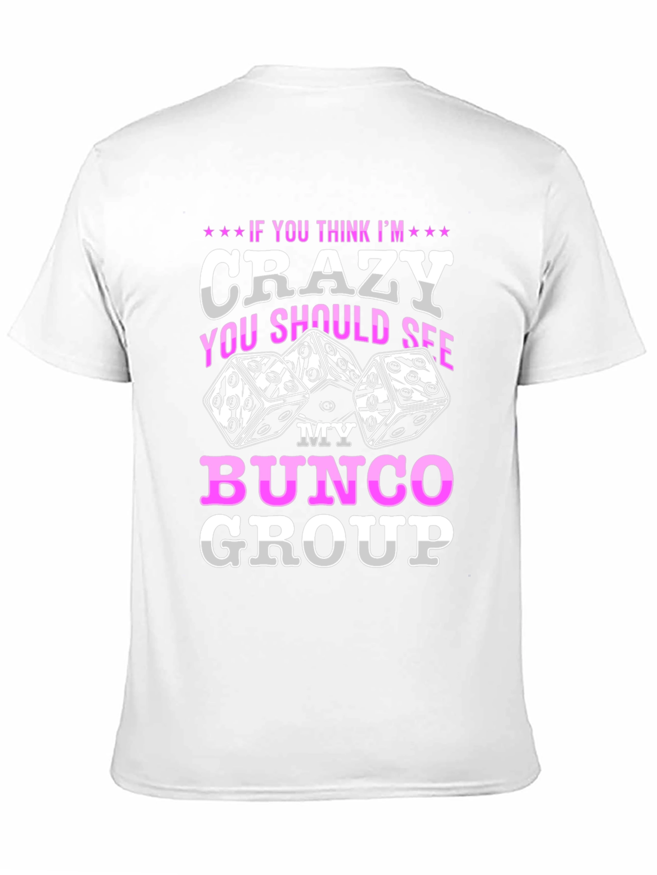 Crazy Bunco Group T-Shirt