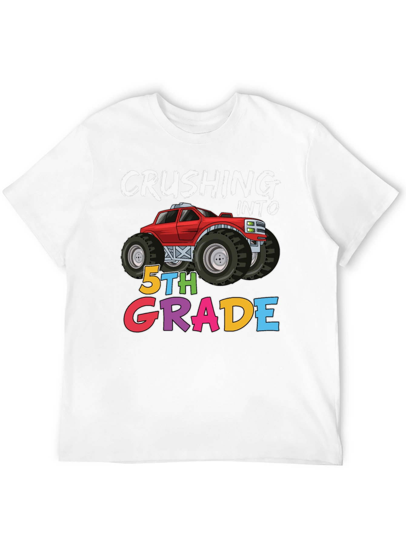 Crushing Into 5th Grade Monster Truck Tee