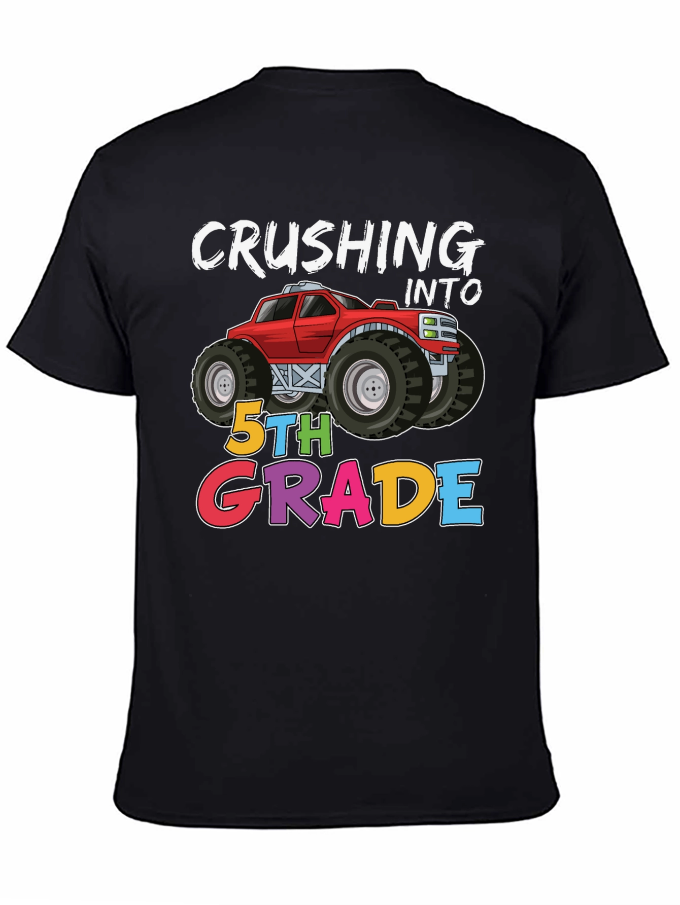 Crushing Into 5th Grade Monster Truck Tee