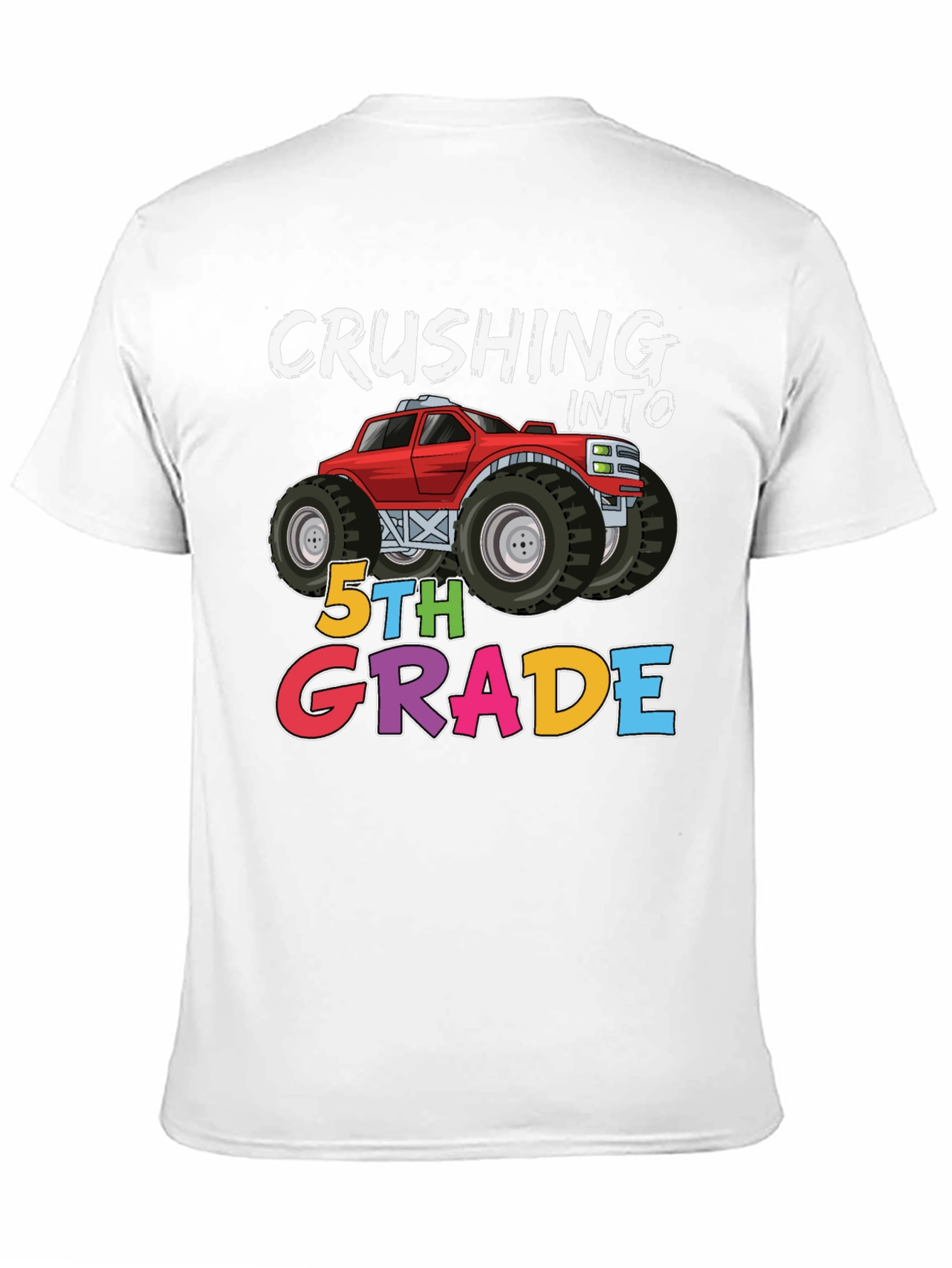 Crushing Into 5th Grade Monster Truck Tee