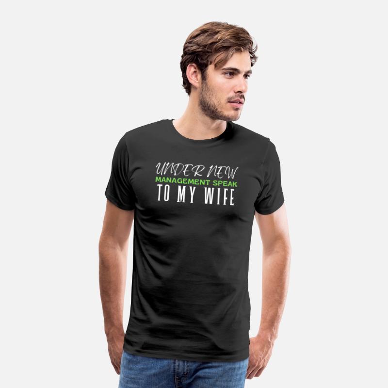Under New Management Speak To My Wife