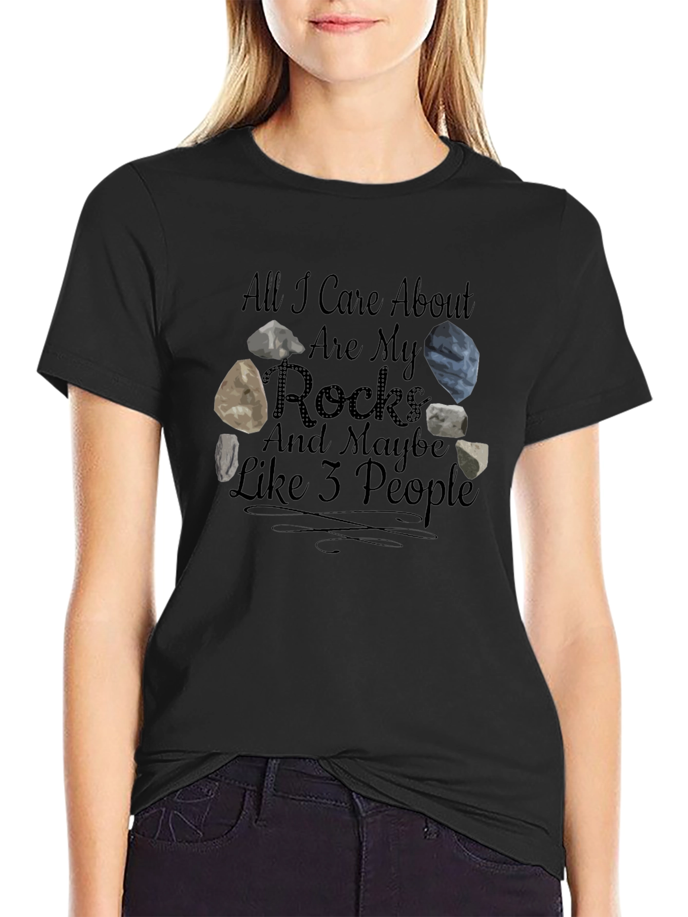 All I Care About Are My Rocks T-Shirt