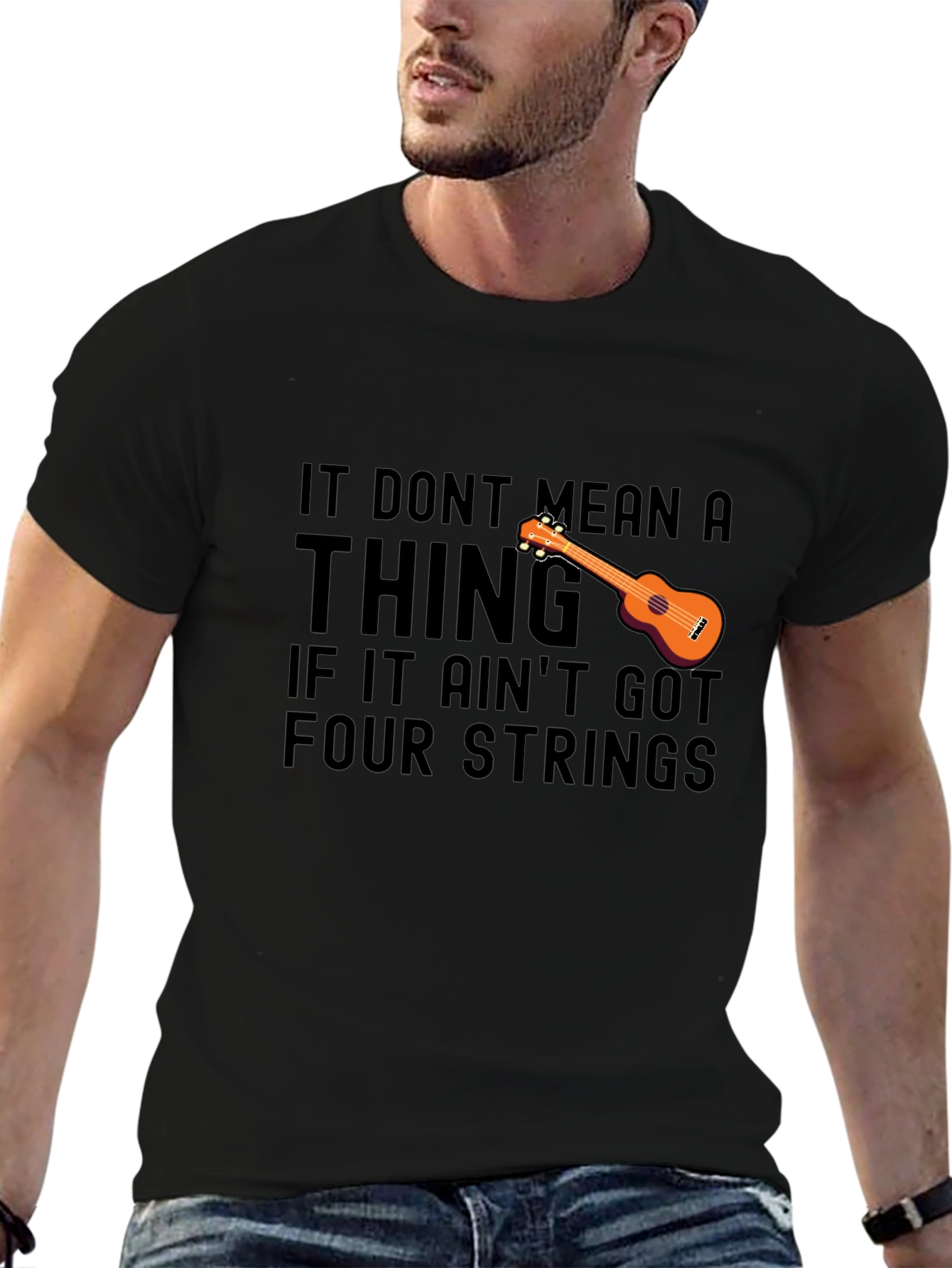 Ukulele T-Shirt: It Dont Mean a Thing Four Strings