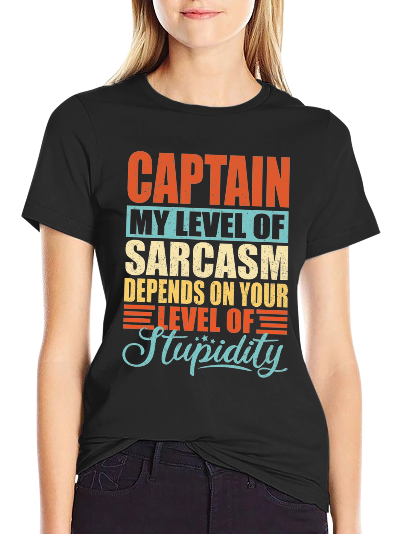 Sarcastic Humor T-Shirt: Captain Level of Stupidity
