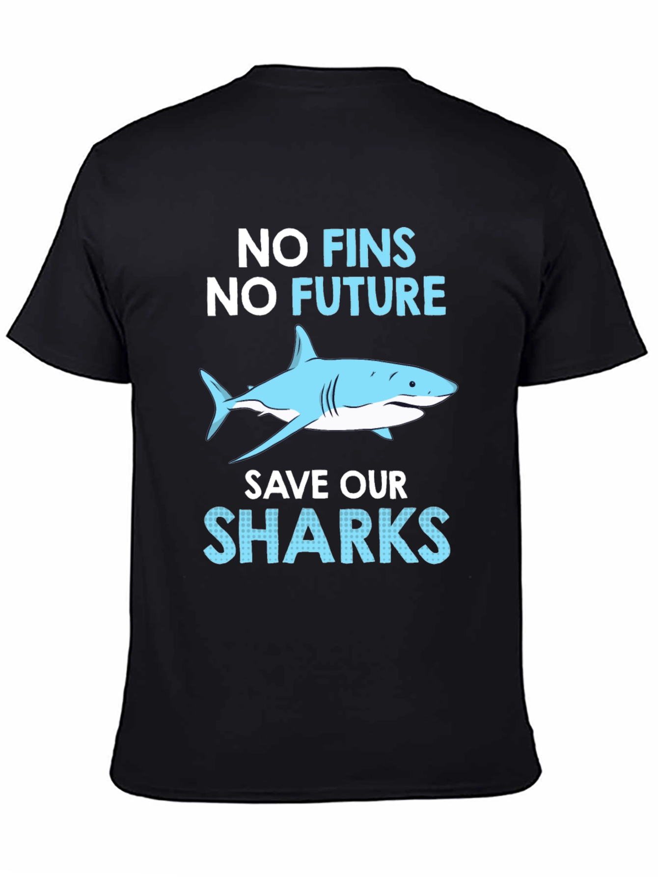 Save the Sharks T-Shirt - No Fins No Future!
