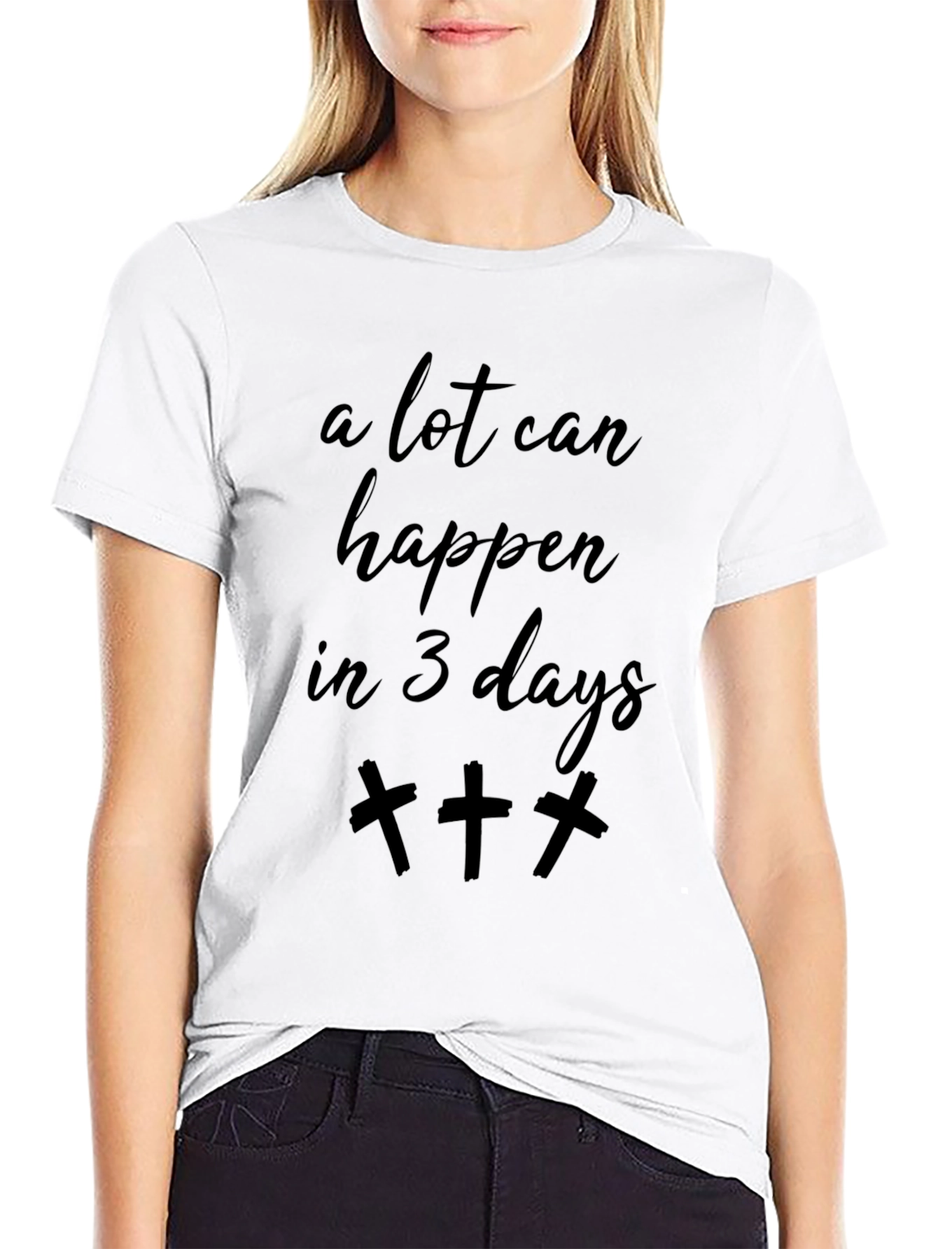 A Lot Can Happen in 3 Days Christian T-Shirt