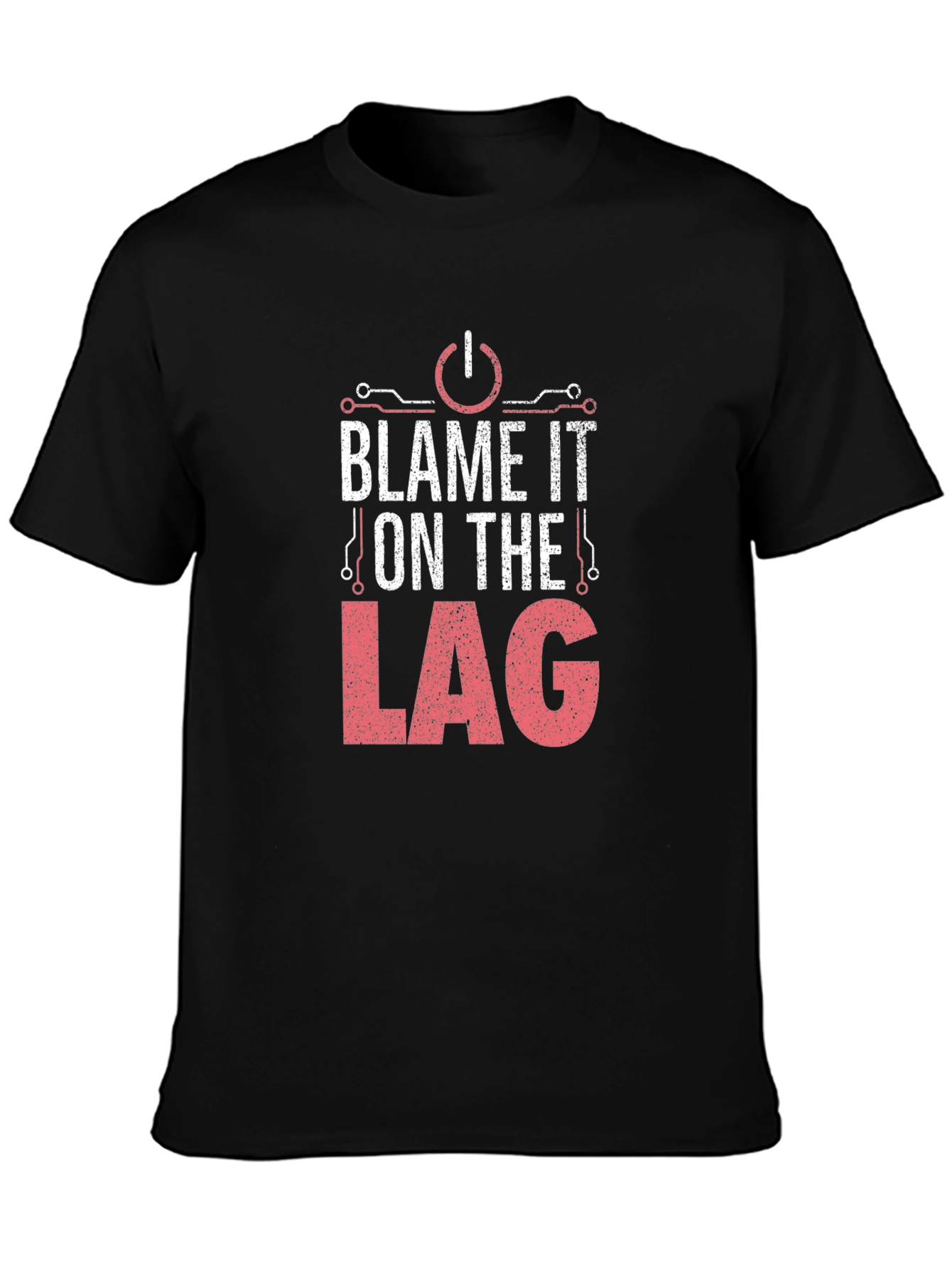 Blame It On The Lag Black Gaming T-Shirt