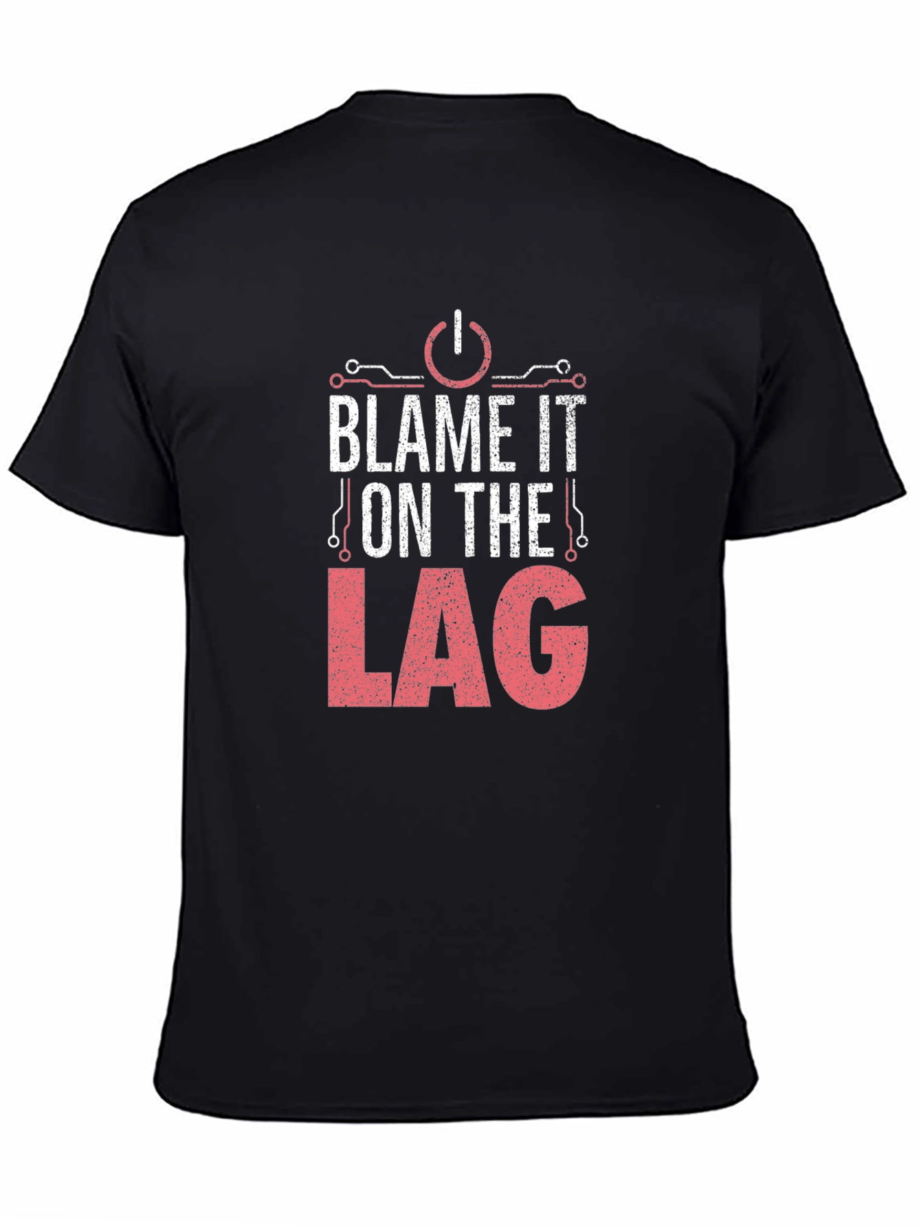 Blame It On The Lag Black Gaming T-Shirt