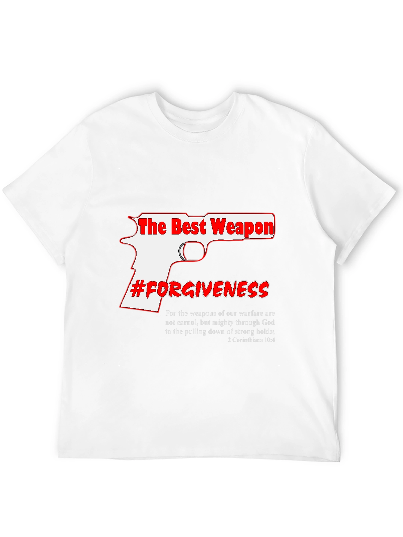 The Best Weapon Forgiveness Graphic Tee