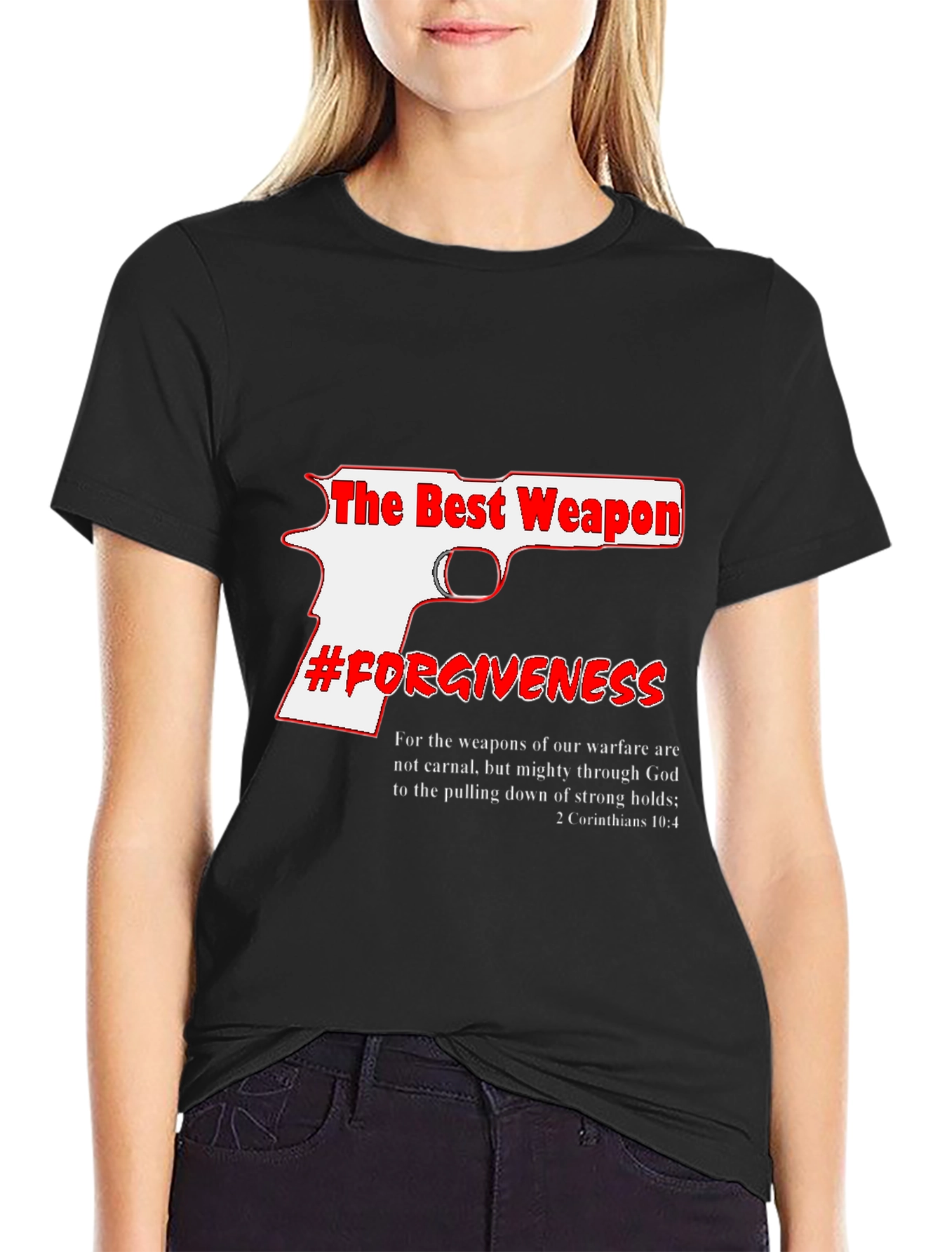 The Best Weapon Forgiveness Graphic Tee