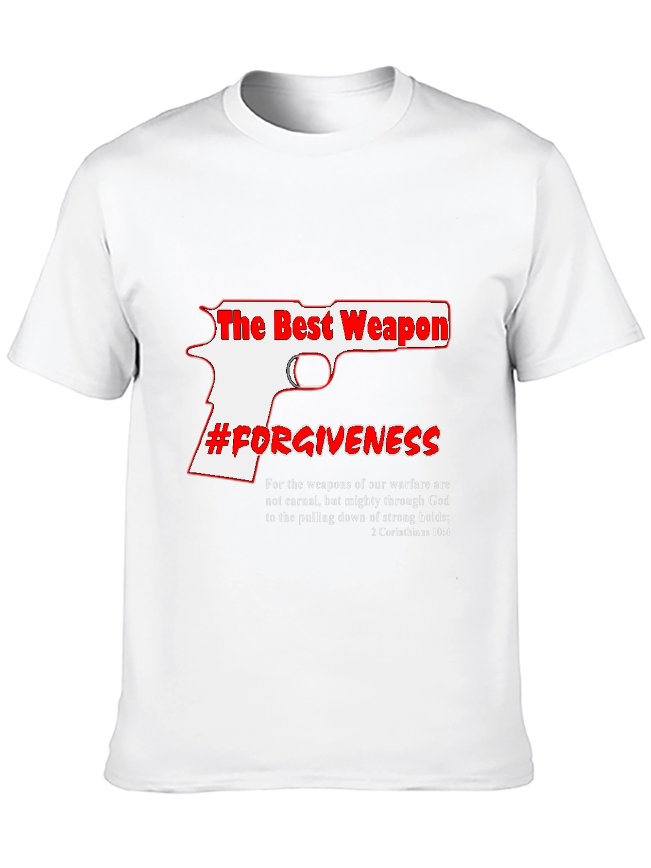 The Best Weapon Forgiveness Graphic Tee