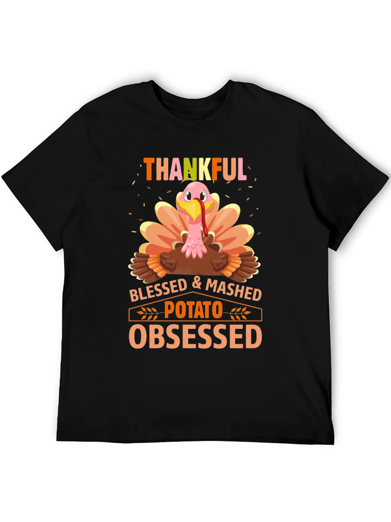 Thankful Turkey T-Shirt - Blessed & Mashed Potato Obsessed
