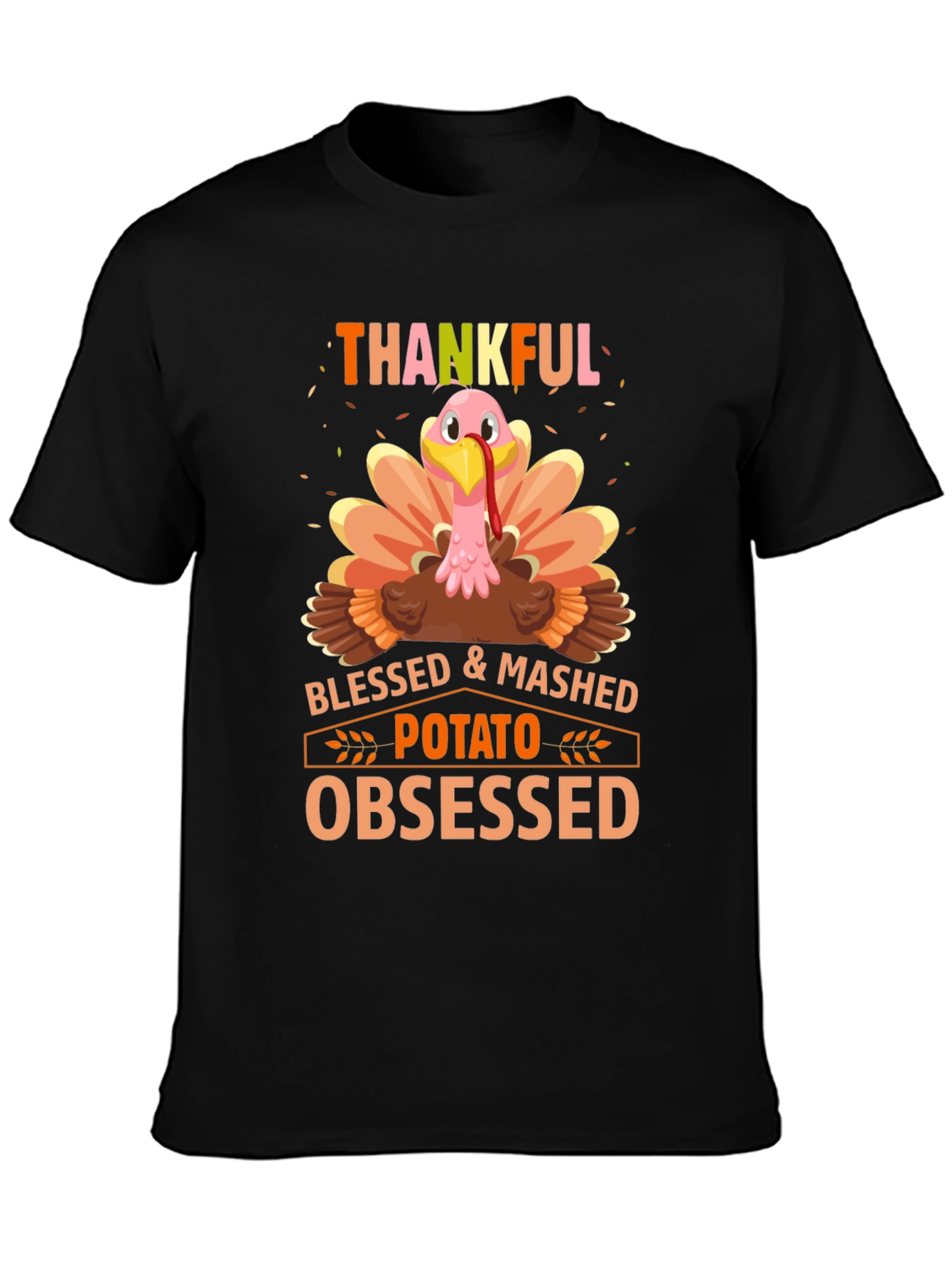 Thankful Turkey T-Shirt - Blessed & Mashed Potato Obsessed