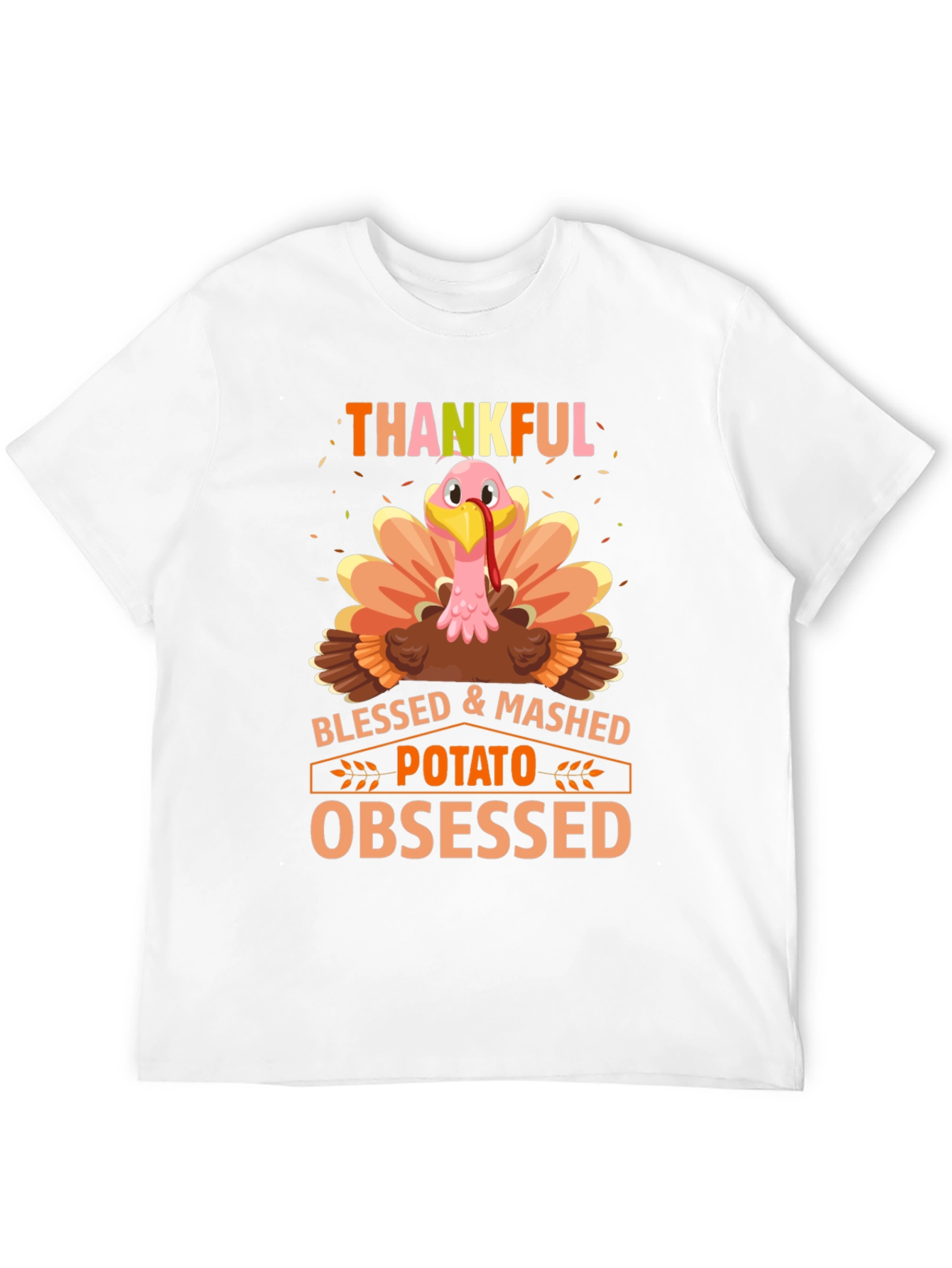 Thankful Turkey T-Shirt - Blessed & Mashed Potato Obsessed