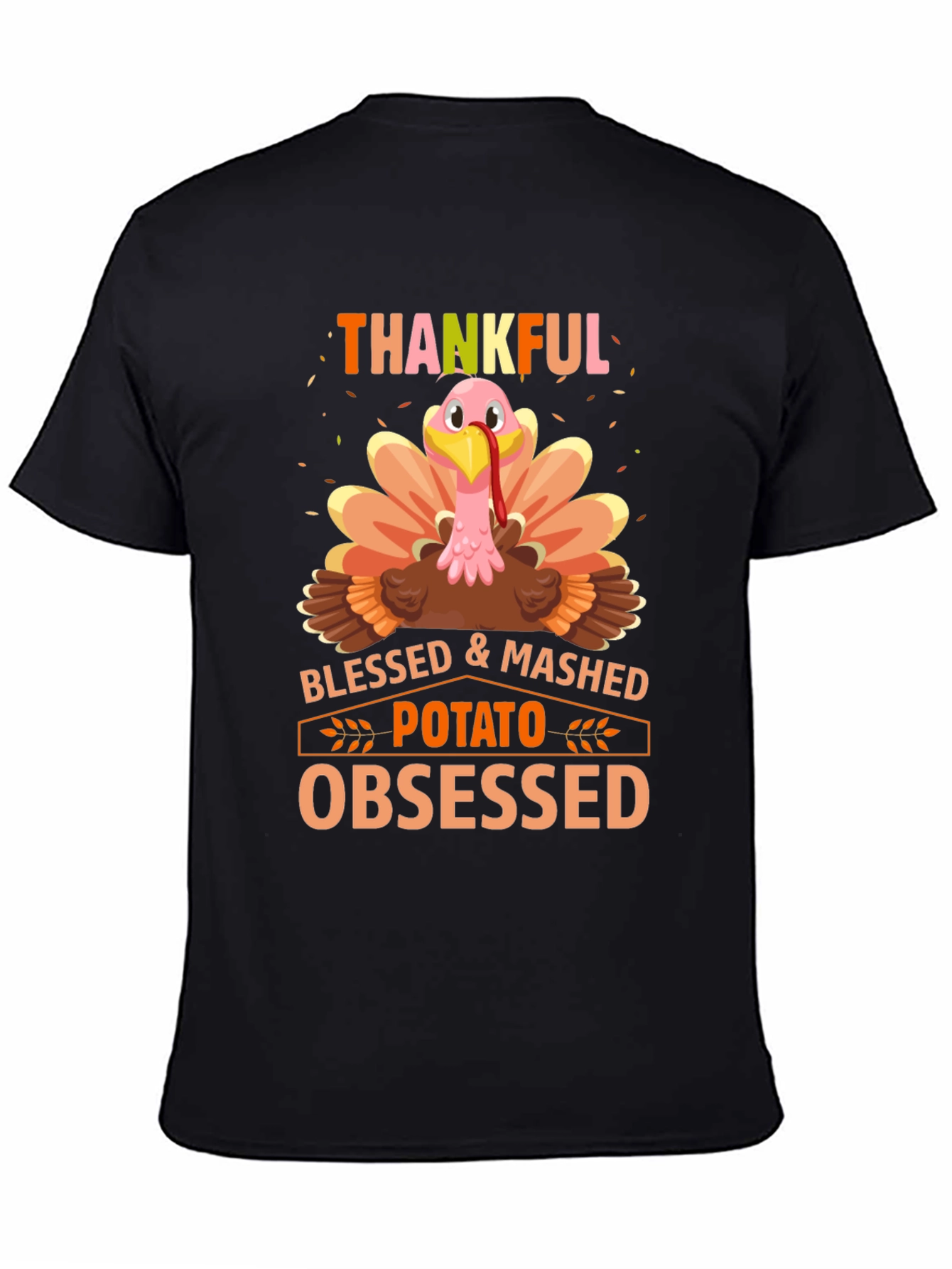 Thankful Turkey T-Shirt - Blessed & Mashed Potato Obsessed
