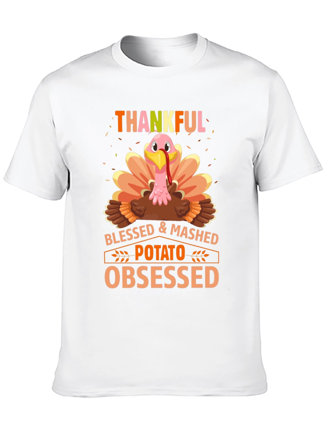Thankful Turkey T-Shirt - Blessed & Mashed Potato Obsessed