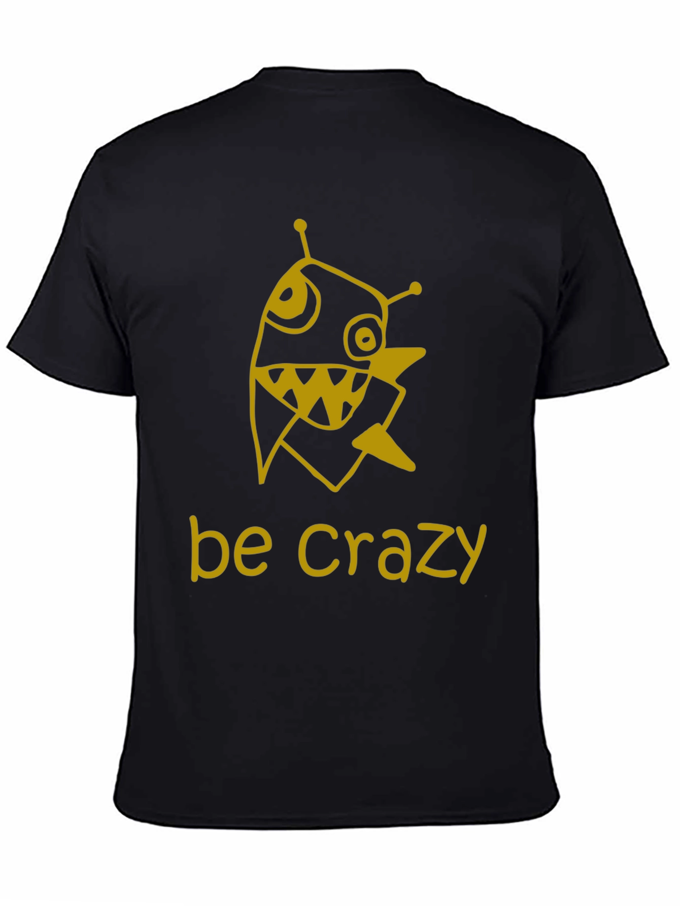 Be Crazy Graphic Tee - Mens Black T-Shirt