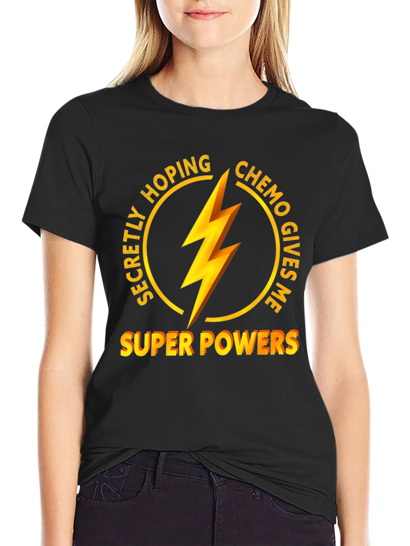 Secretly Hoping Chemo Gives Me Super Powers T-Shirt
