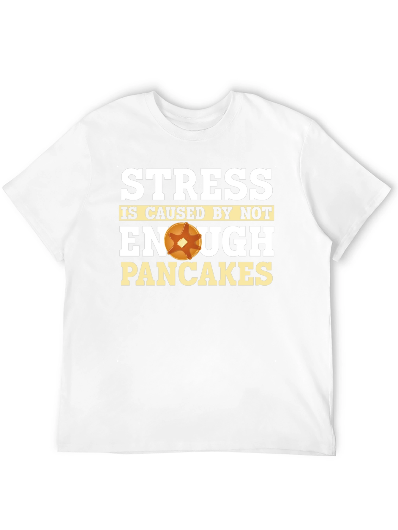 Stress Pancakes Funny Graphic T-Shirt