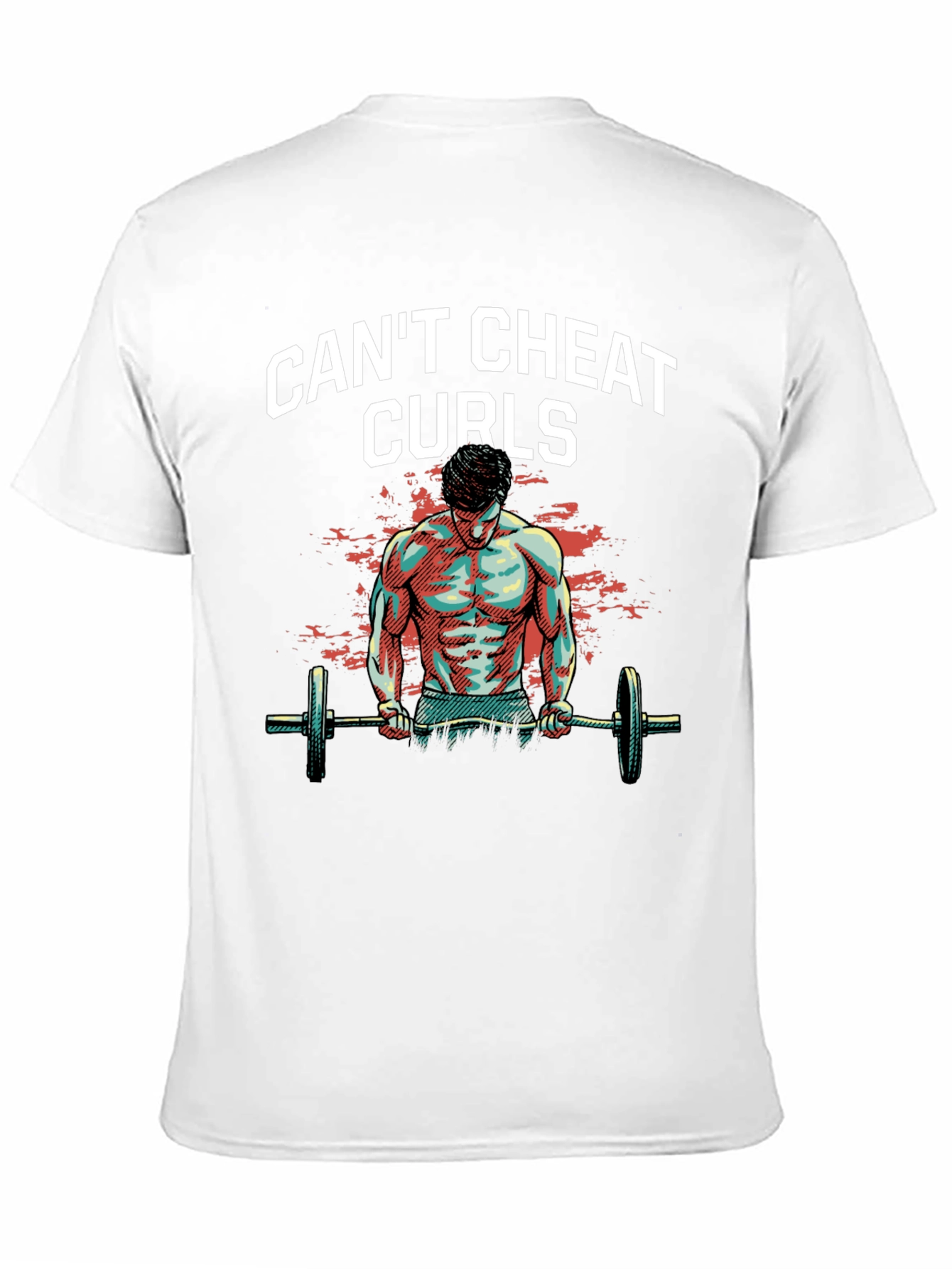 Cant Cheat Curls Mens T-Shirt Gym Fitness