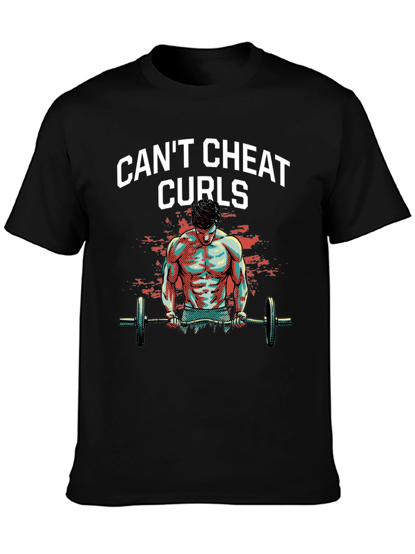 Cant Cheat Curls Mens T-Shirt Gym Fitness
