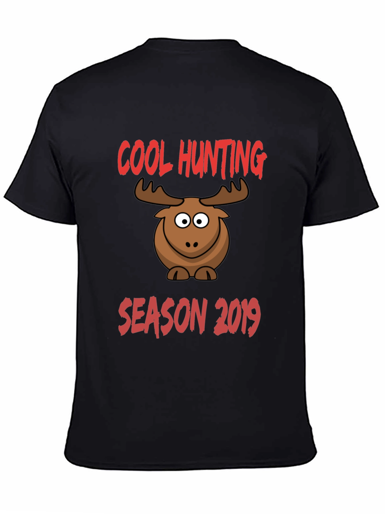 Cool Hunting Season 2019 Moose T-Shirt