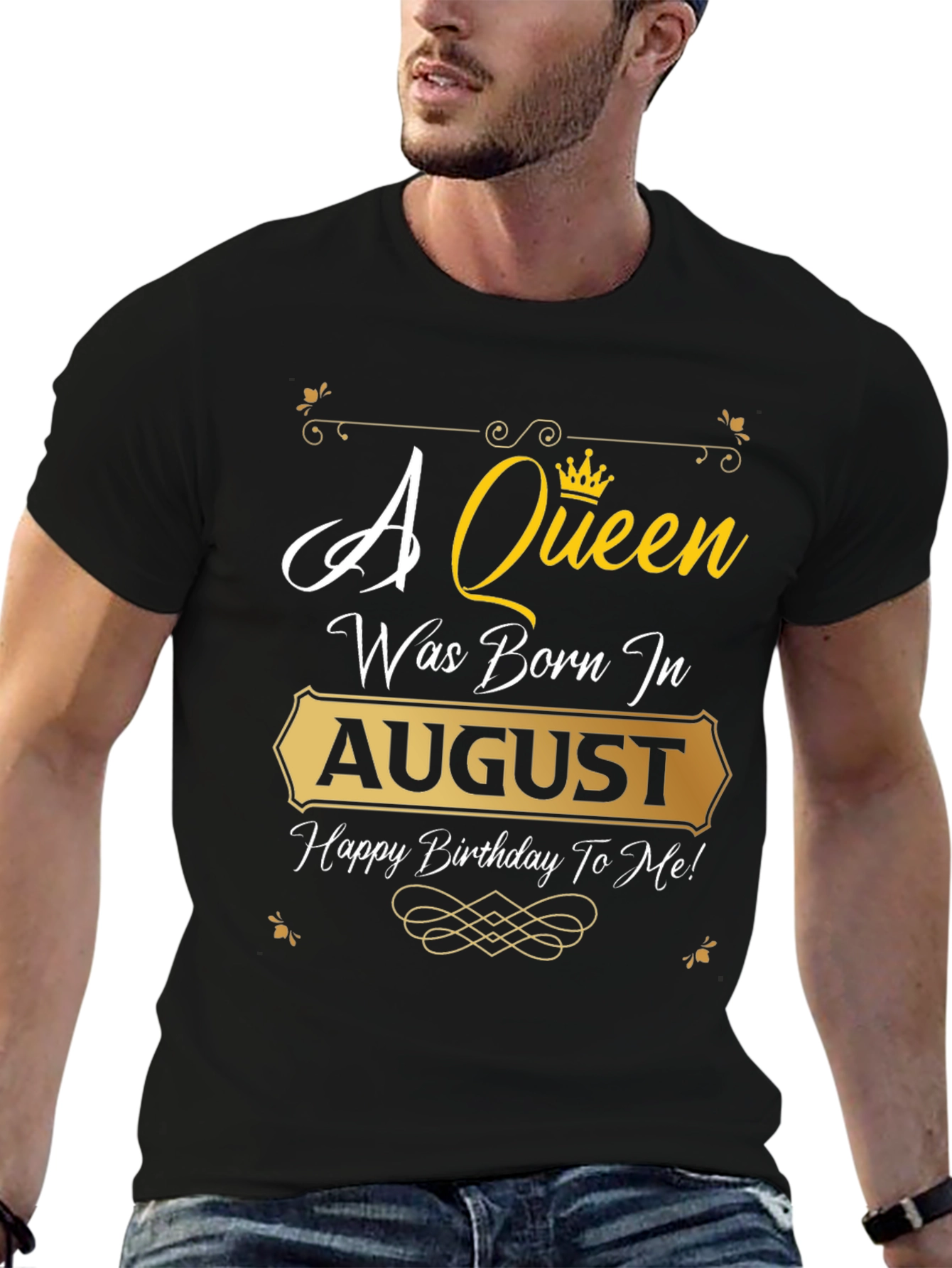 August Birthday Queen T-Shirt