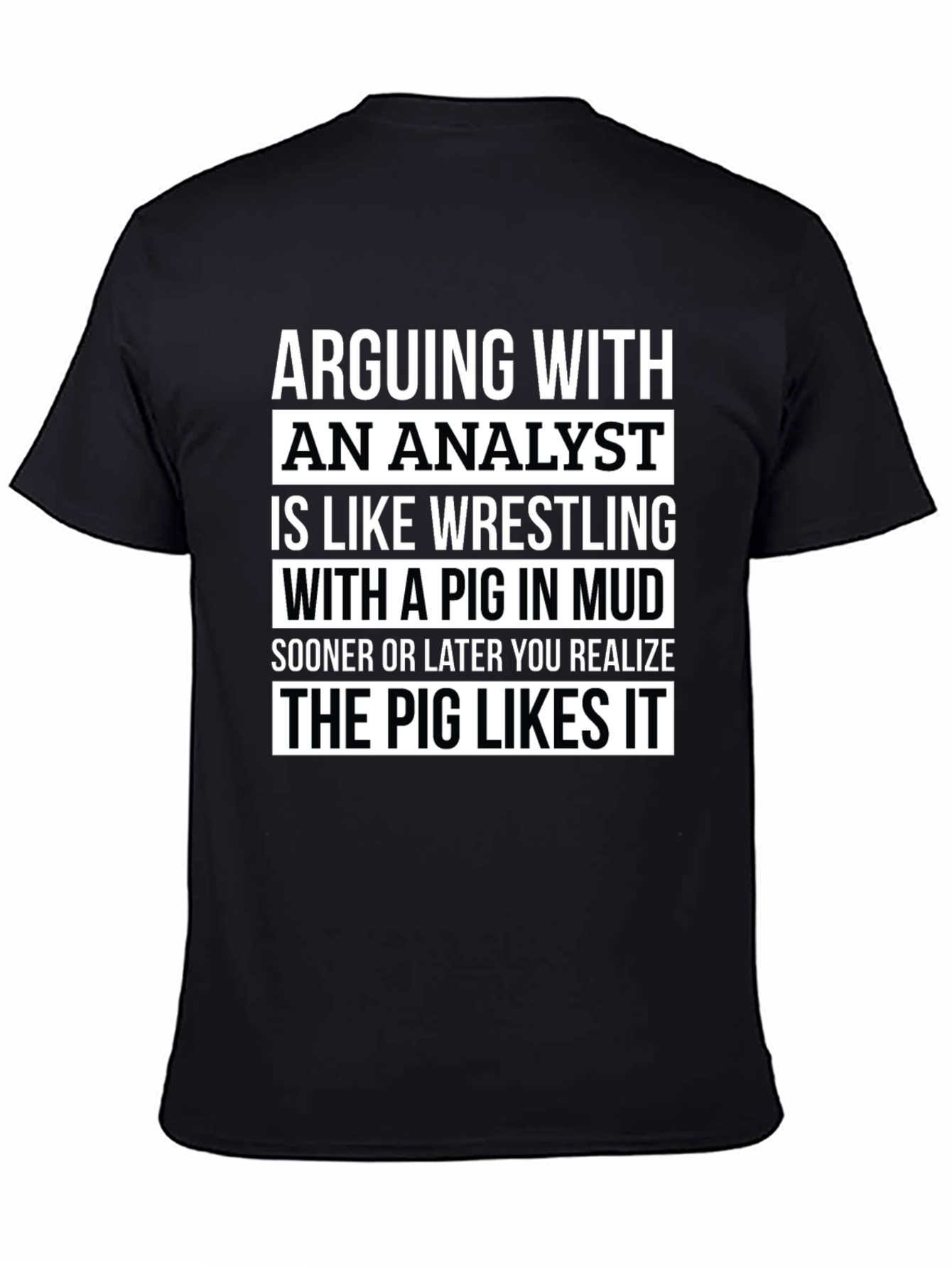 Analyst Pig Wrestling Graphic Tee