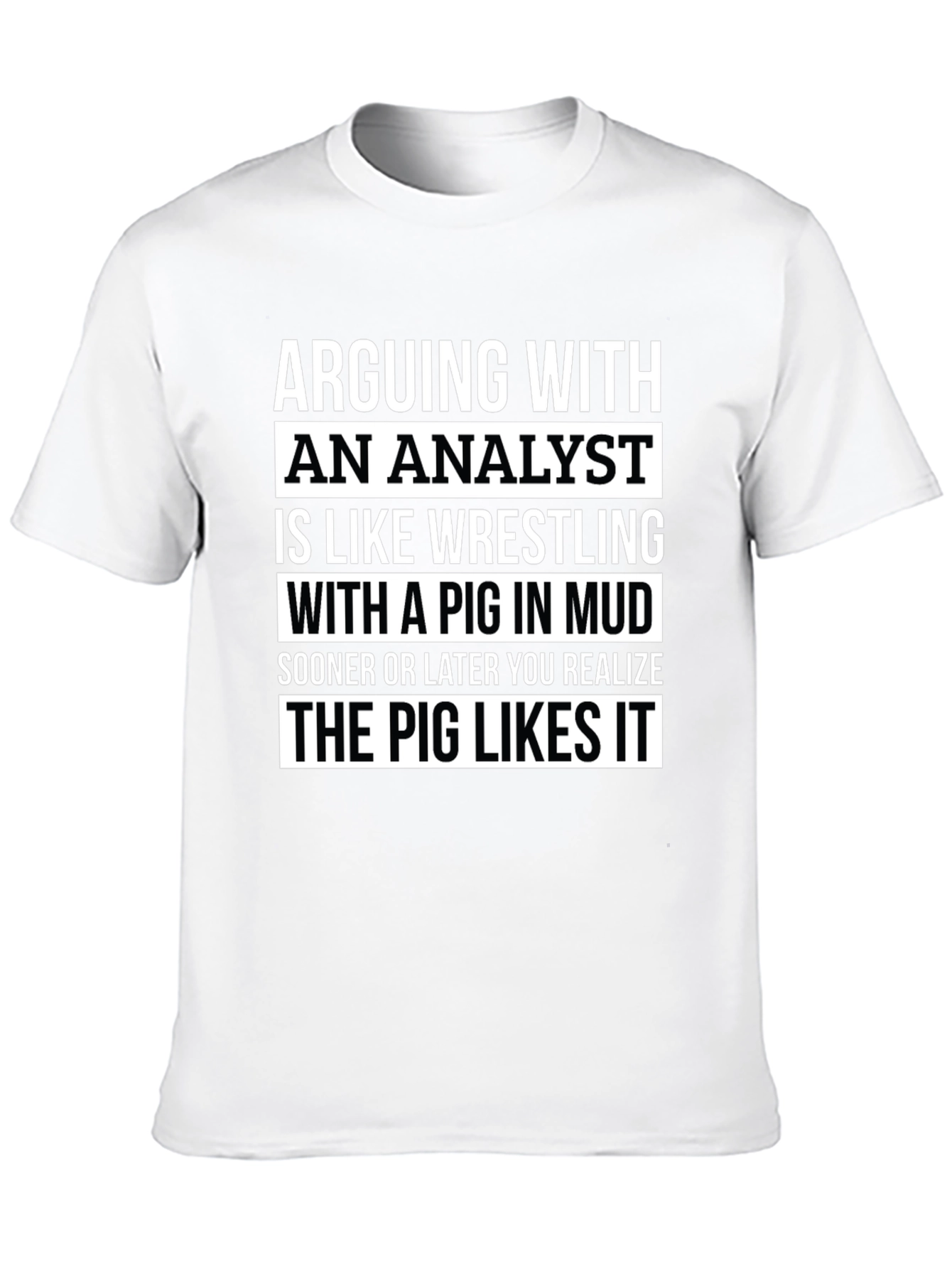 Analyst Pig Wrestling Graphic Tee