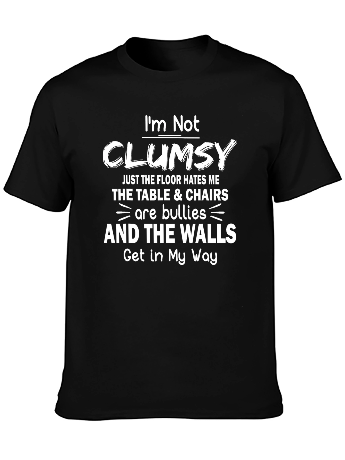 Clumsy Humor T-Shirt - Floor Hates Me!