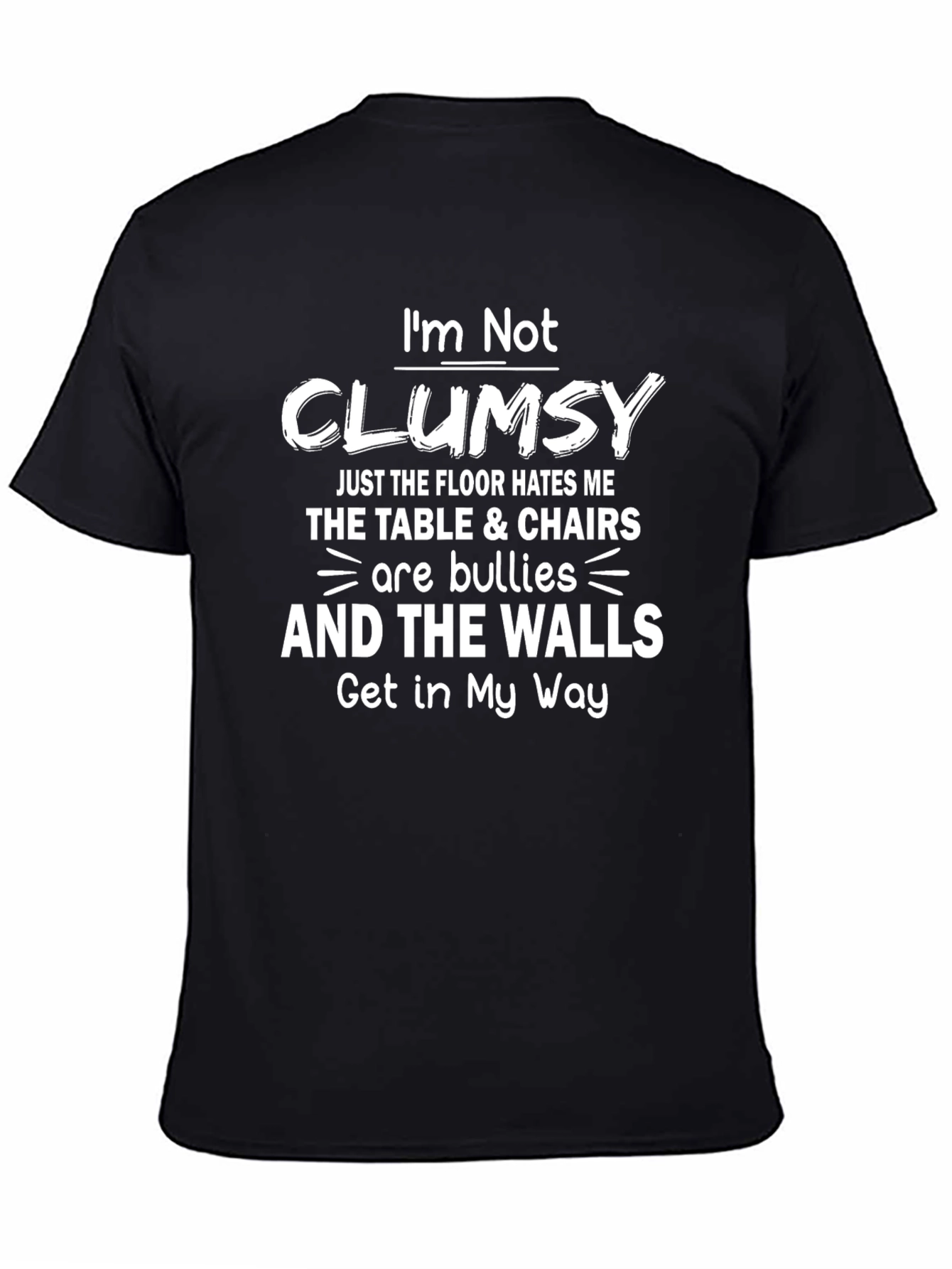 Clumsy Humor T-Shirt - Floor Hates Me!
