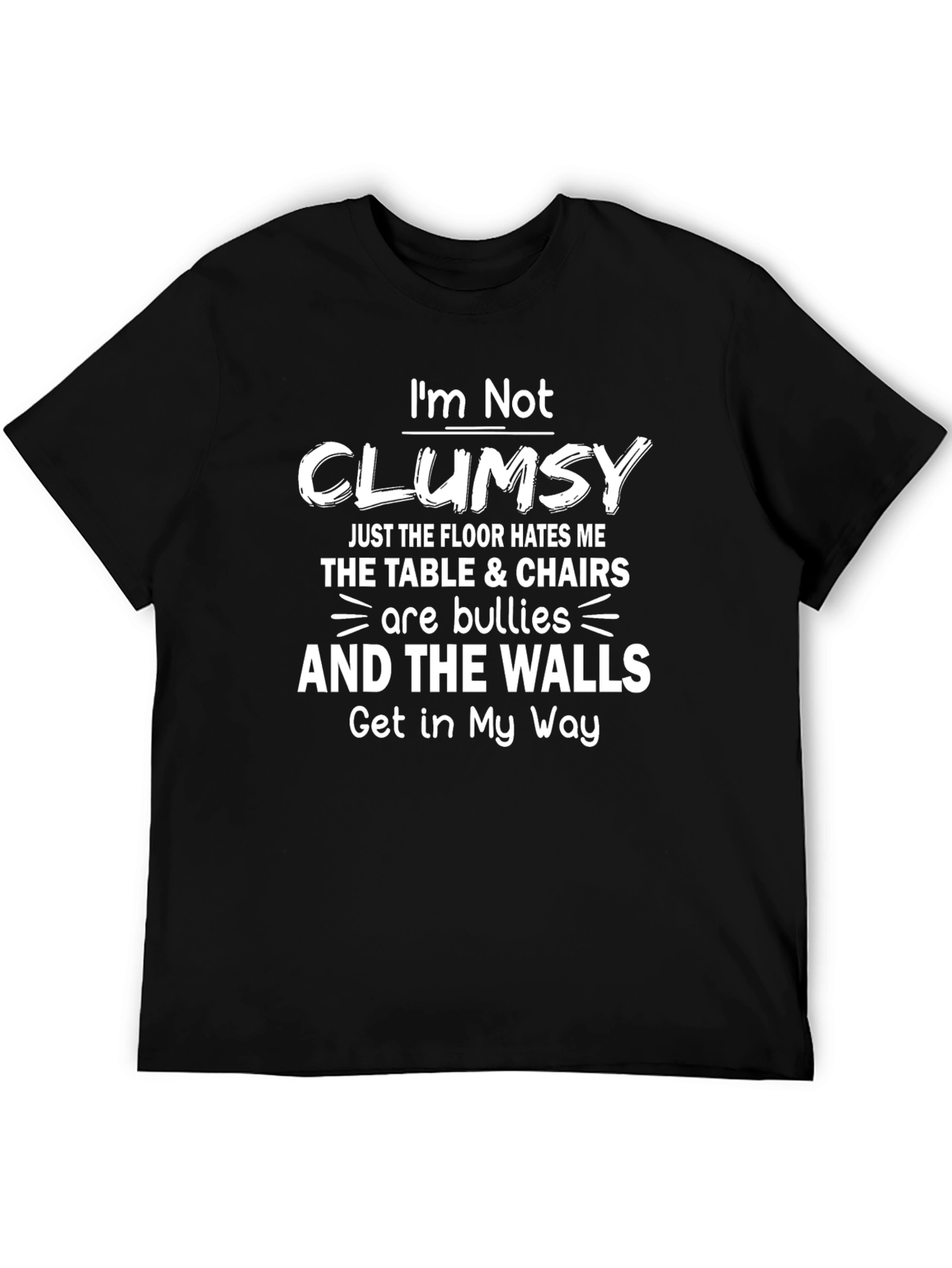 Clumsy Humor T-Shirt - Floor Hates Me!