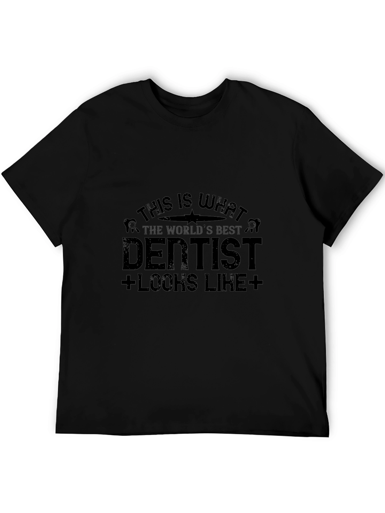 Best Dentist T-Shirt - Funny Dental Gift