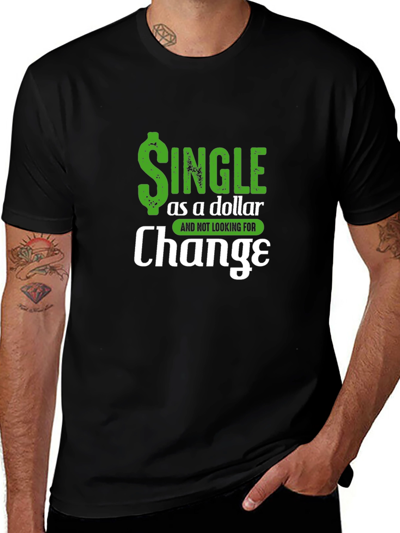 Single as a Dollar Funny Mens T-Shirt