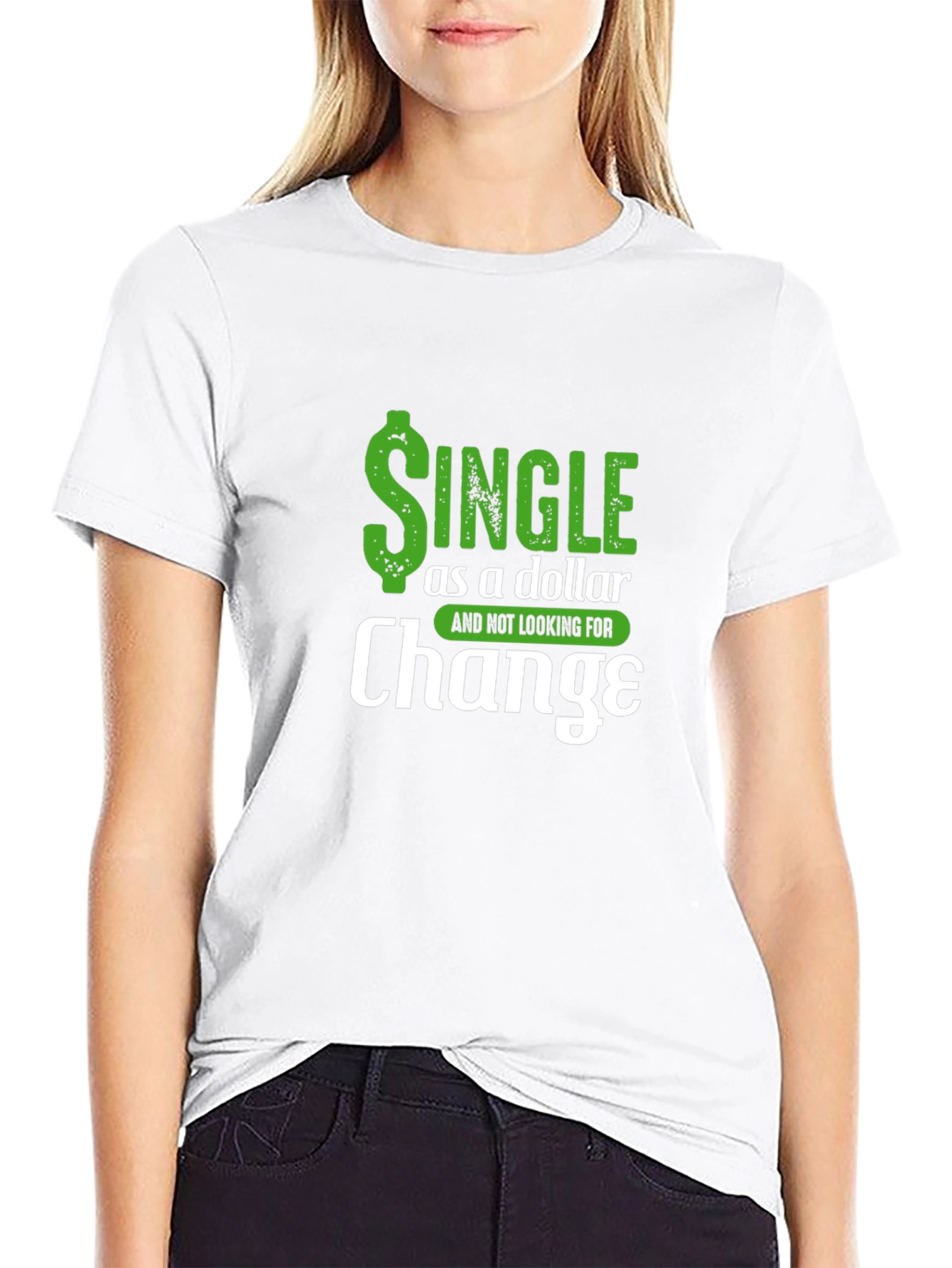 Single as a Dollar Funny Mens T-Shirt