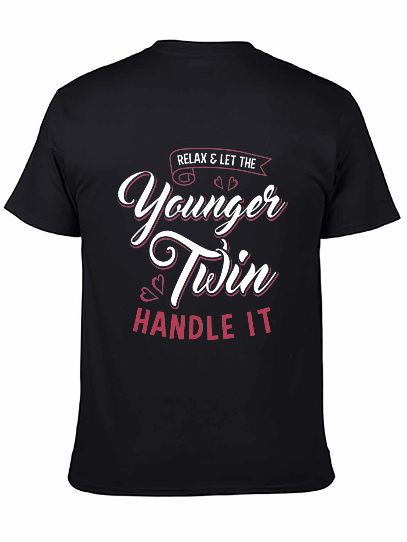 Relax Younger Twin Handle It T-Shirt