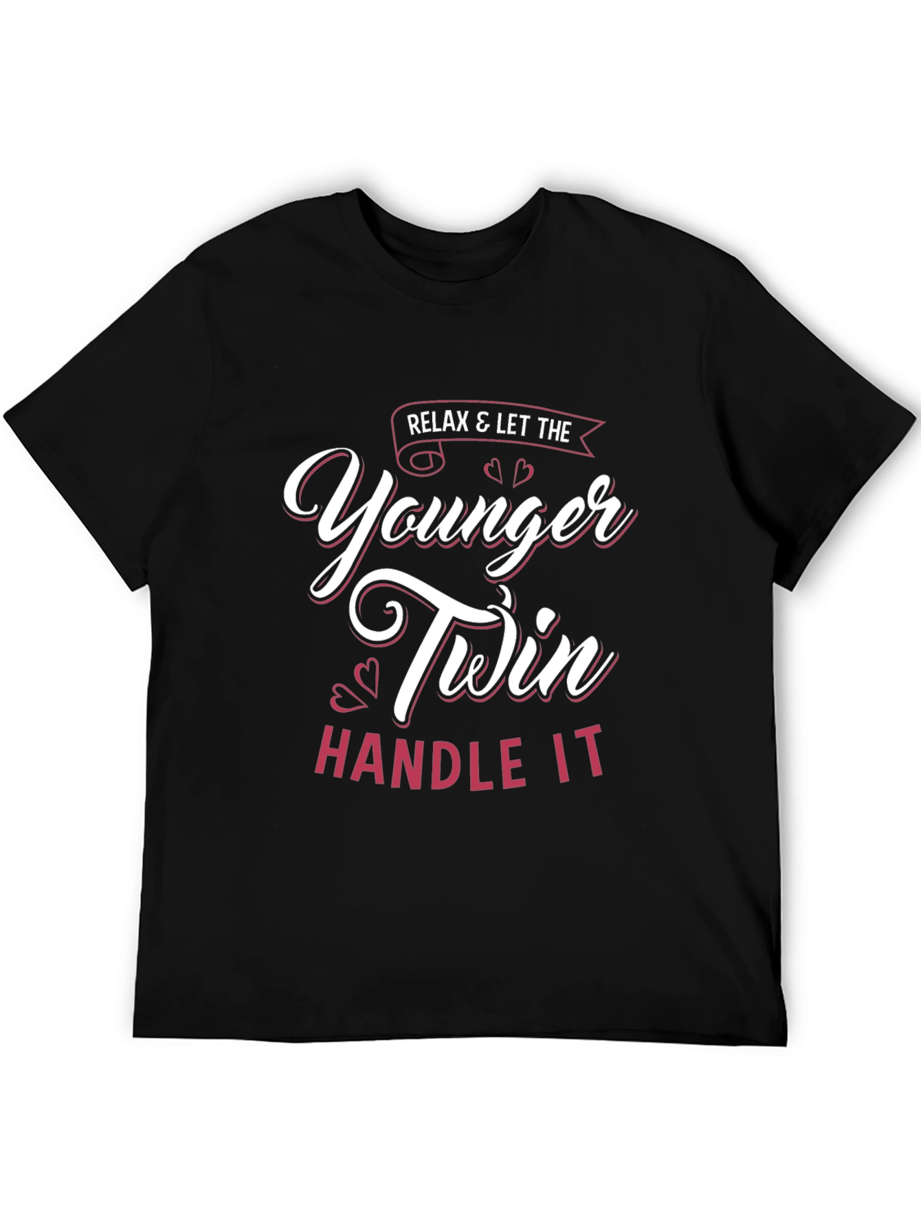 Relax Younger Twin Handle It T-Shirt