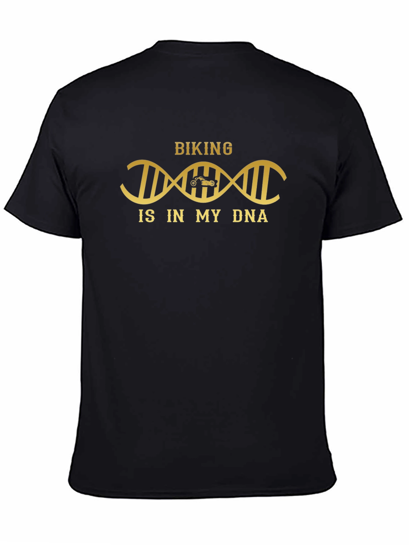 Biking is in my DNA T-Shirt