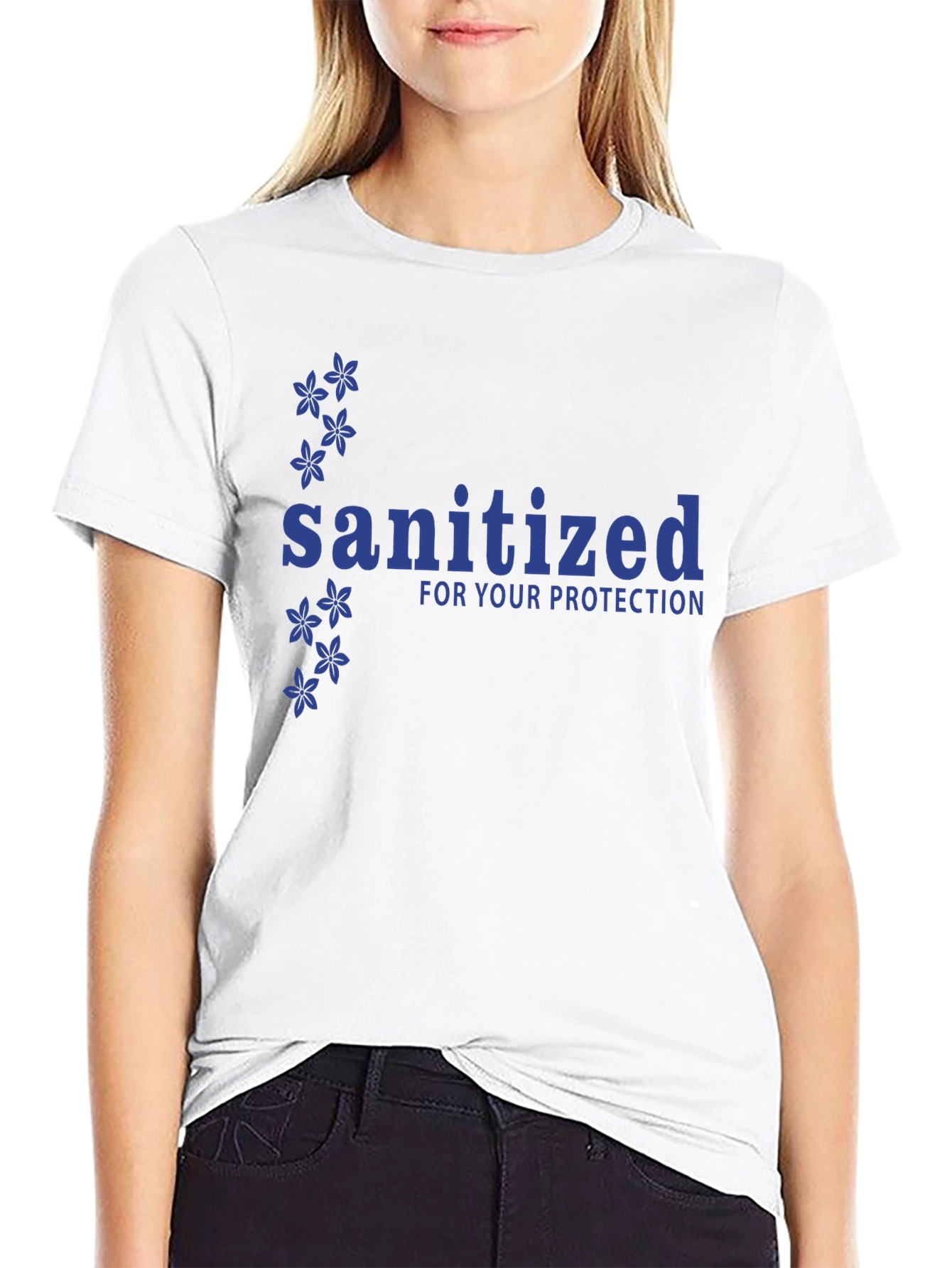 Sanitized For Your Protection Black T-Shirt